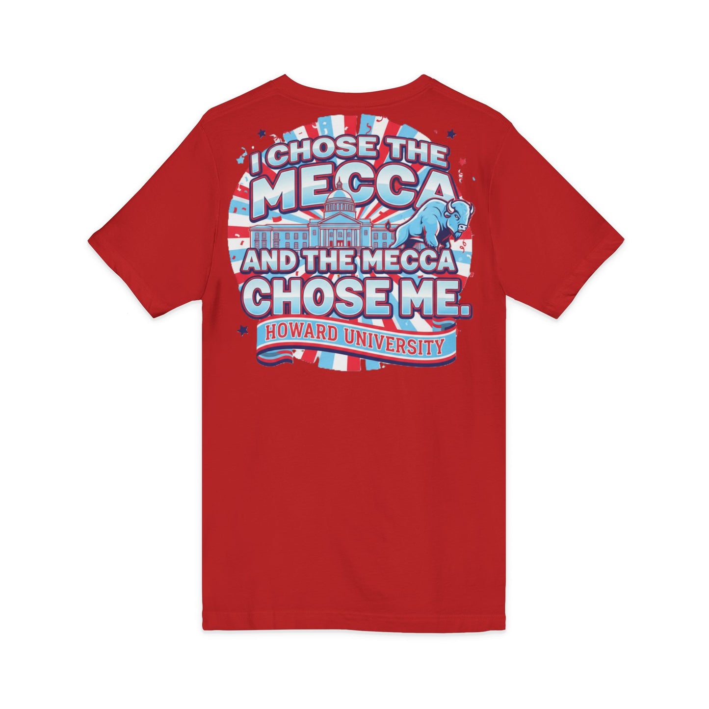 I Chose the Mecca and the Mecca Chose Me Unisex T-Shirt/A bold Howard-inspired statement tee for those who proudly embrace the Mecca.