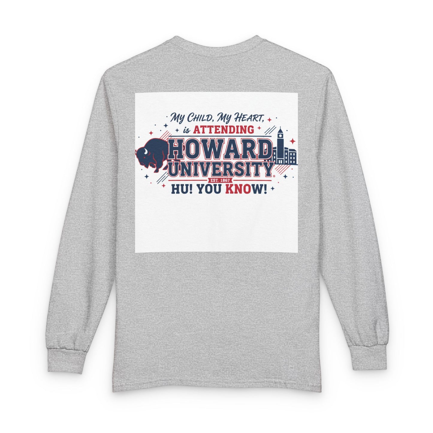 Howard University Pride Family Statement/Unisex Long Sleeve T-Shirt 3