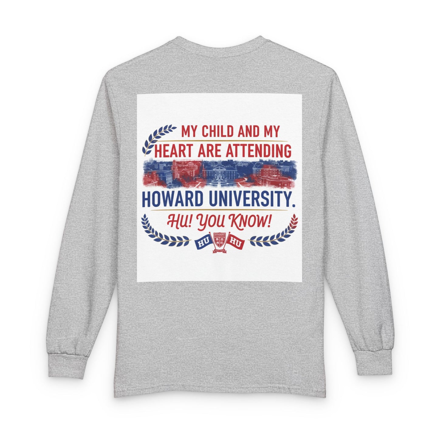 Howard University Pride Family Statement/Unisex Long Sleeve T-Shirt 2