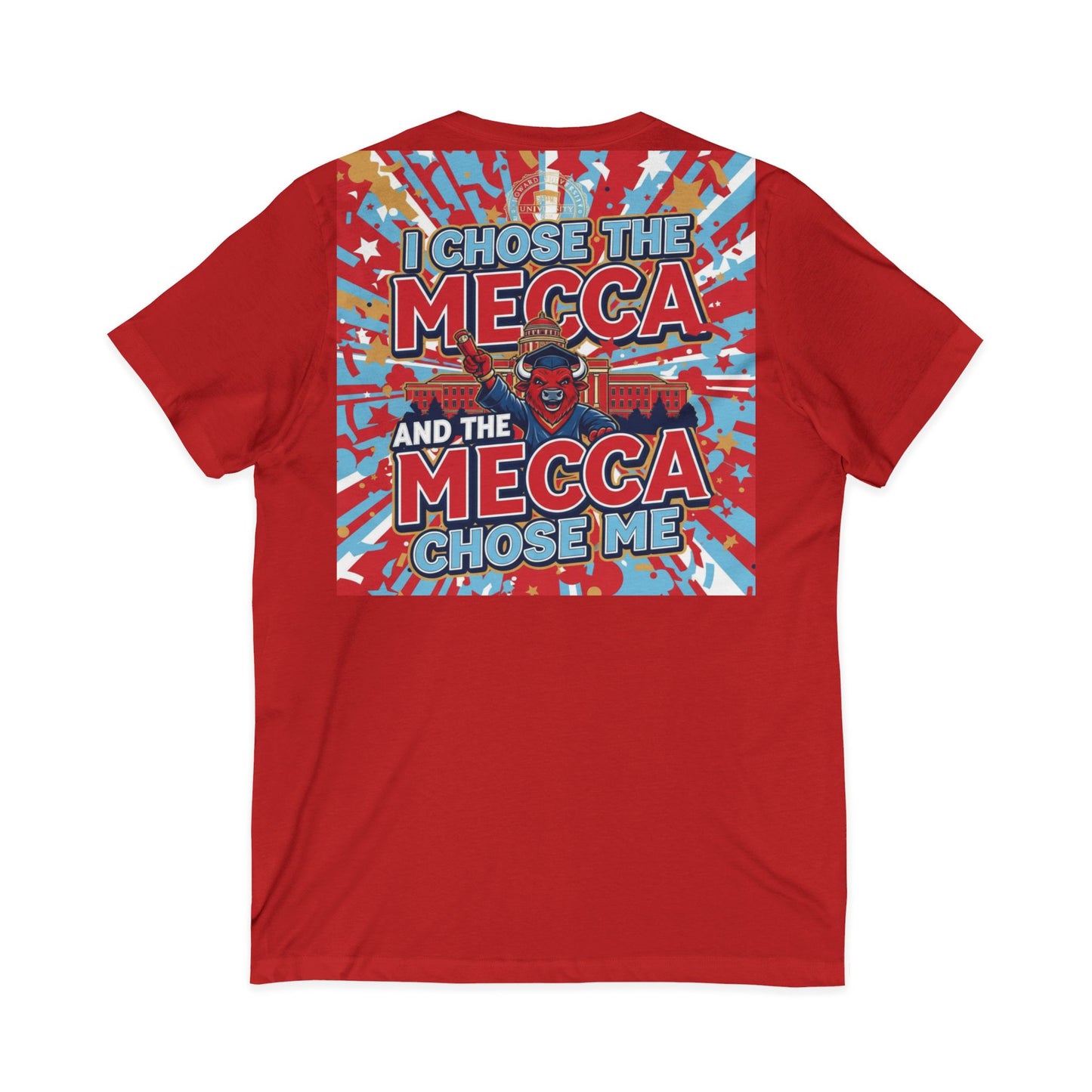 I Chose the Mecca and the Mecca Chose Me Unisex T-Shirt 4/A bold Howard-inspired statement tee for those who proudly embrace the Mecca.