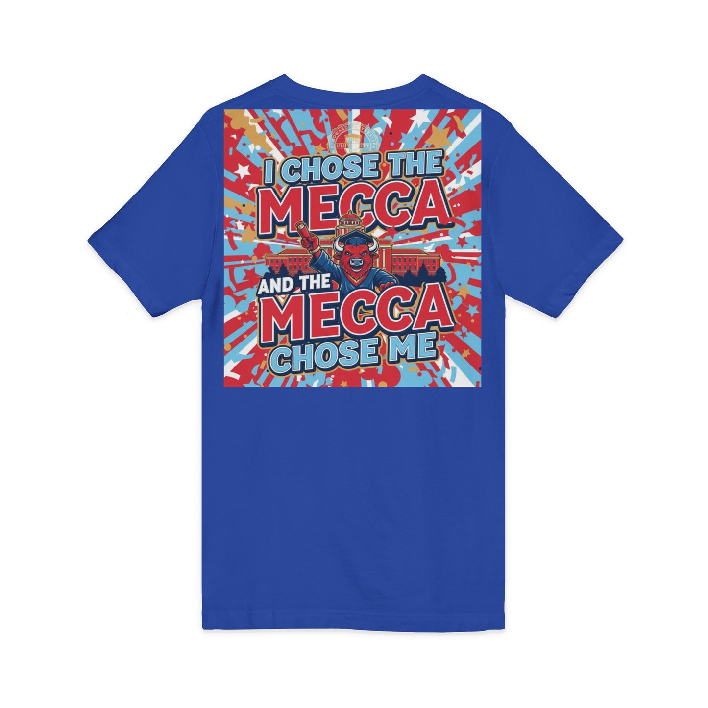 I Chose the Mecca and the Mecca Chose Me Unisex T-Shirt 4/A bold Howard-inspired statement tee for those who proudly embrace the Mecca.