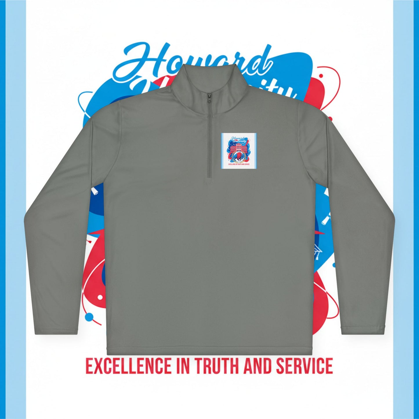 Howard University Legacy Unisex 1/4 Zip Pullover – Classic Solid Color HBCU Pride Collection/ Truth and Service