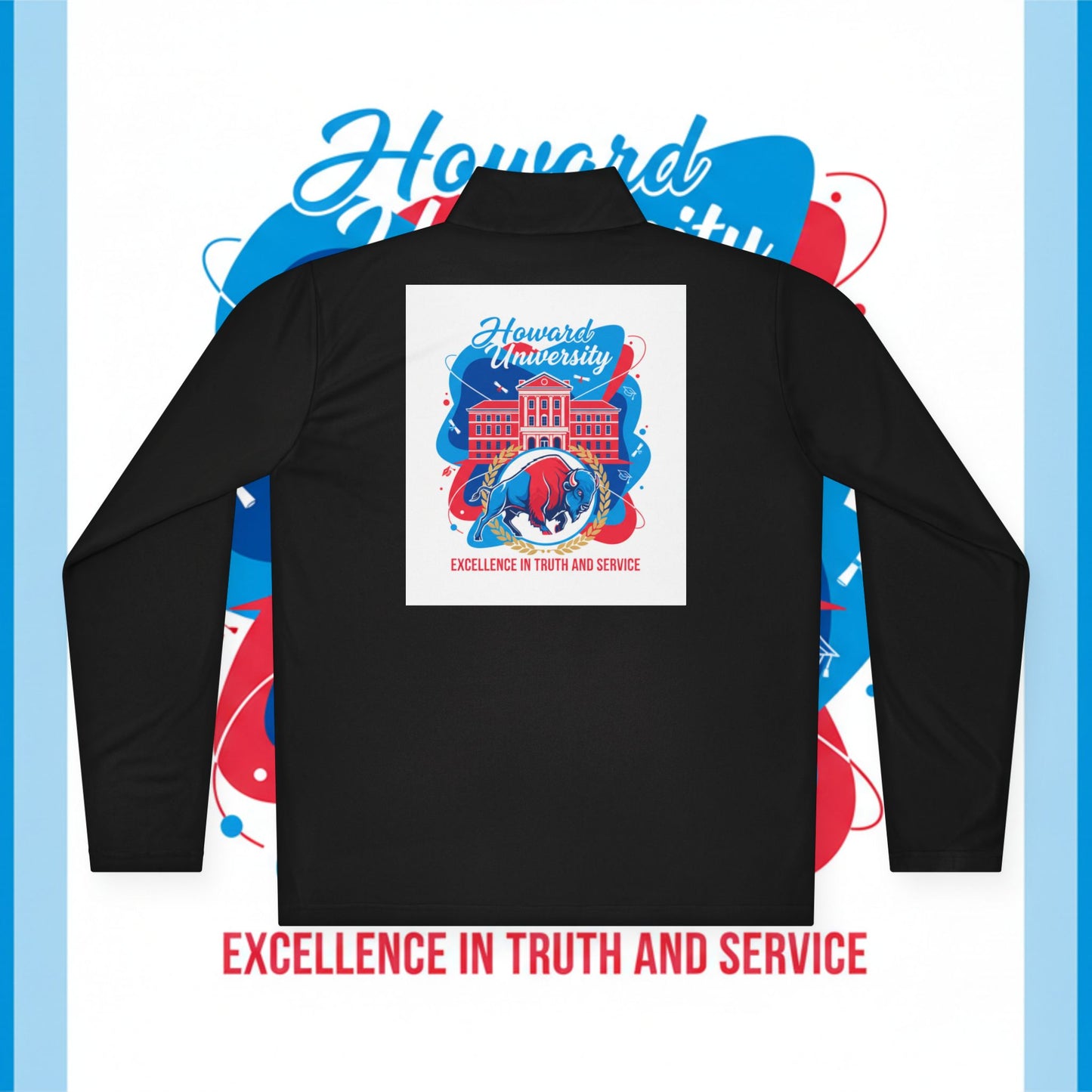 Howard University Legacy Unisex 1/4 Zip Pullover – Classic Solid Color HBCU Pride Collection/ Truth and Service