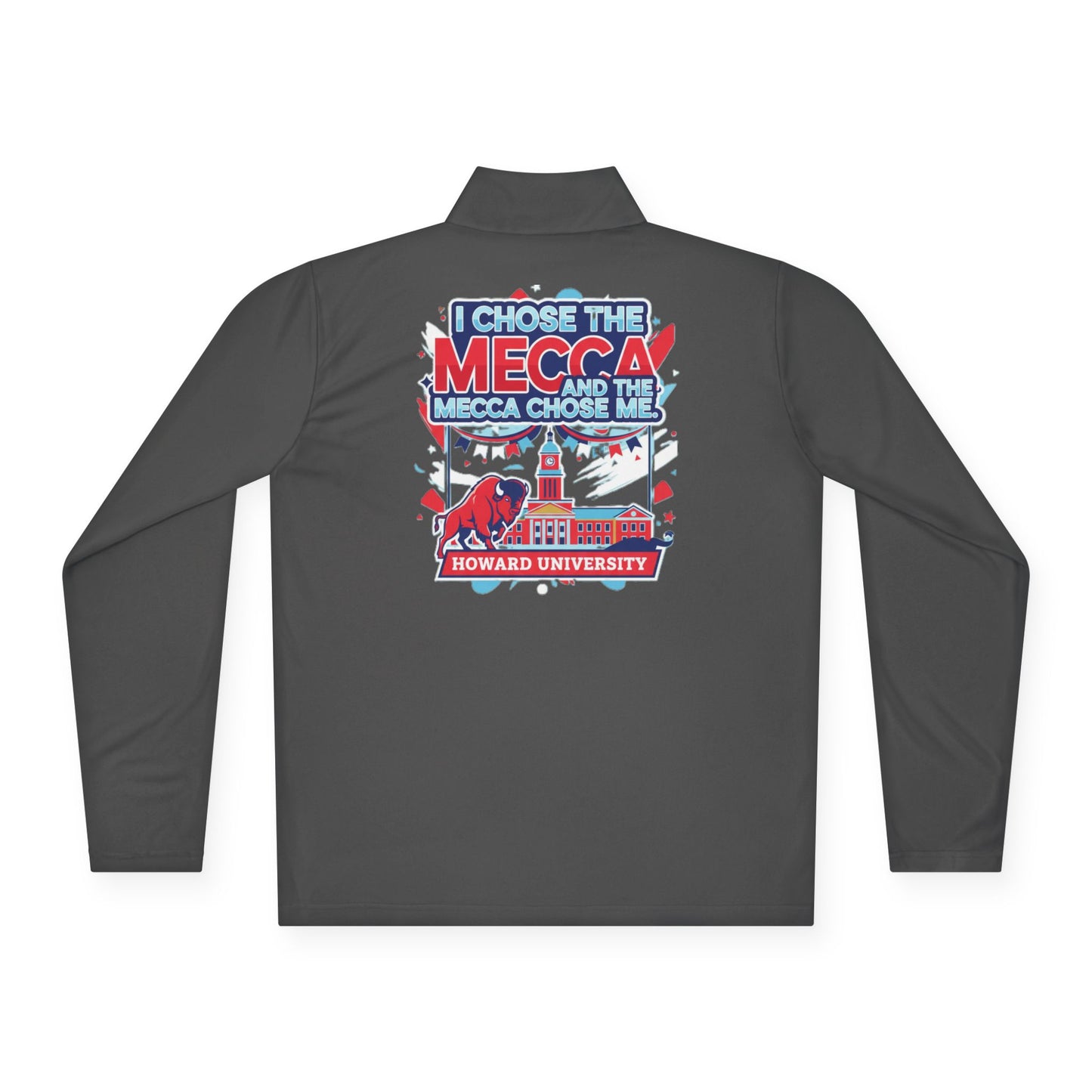 Howard University Legacy Unisex 1/4 Zip Pullover – Classic Solid Color HBCU Pride Collection/ I Chose The Mecca