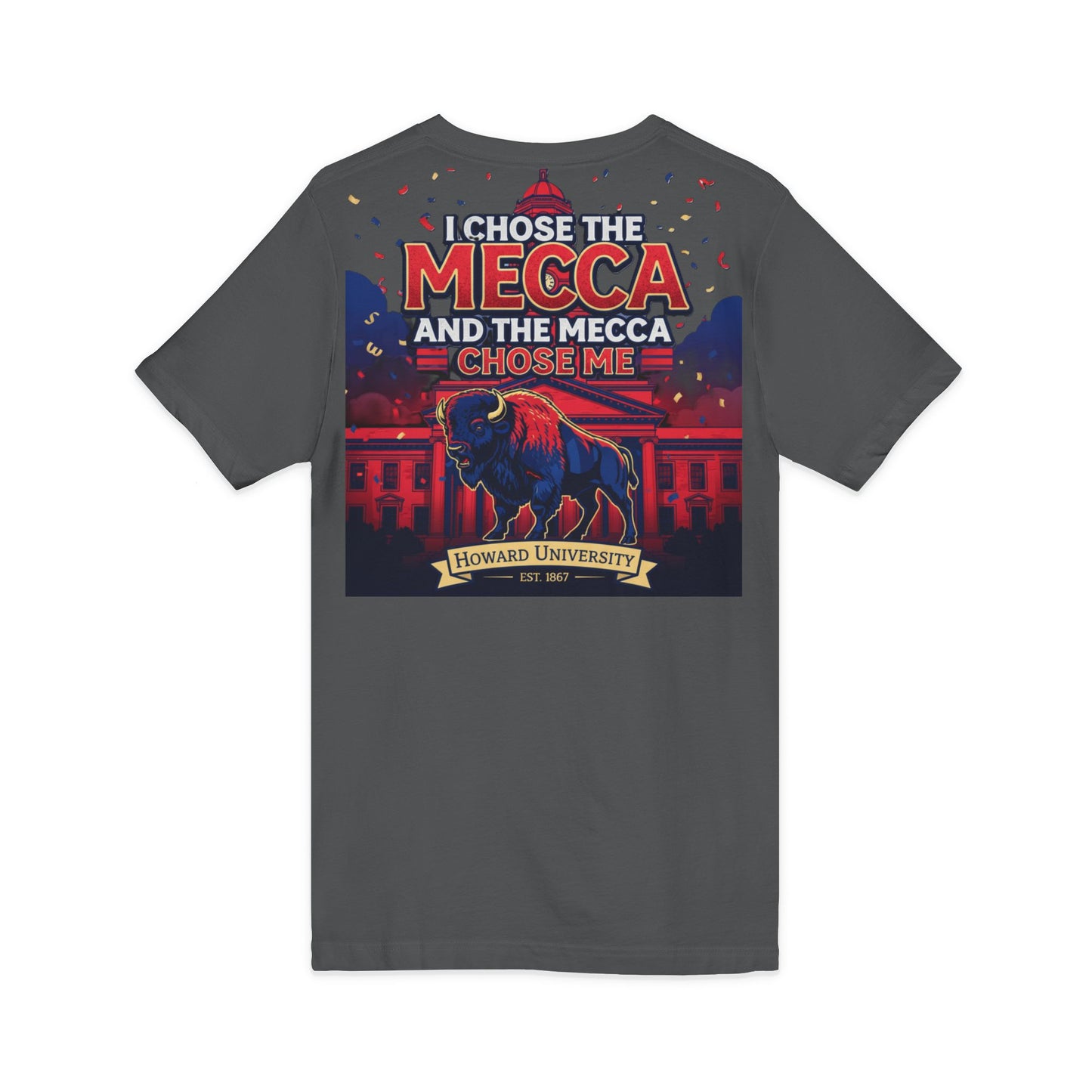 I Chose the Mecca and the Mecca Chose Me Unisex T-Shirt 5/A bold Howard-inspired statement tee for those who proudly embrace the Mecca.