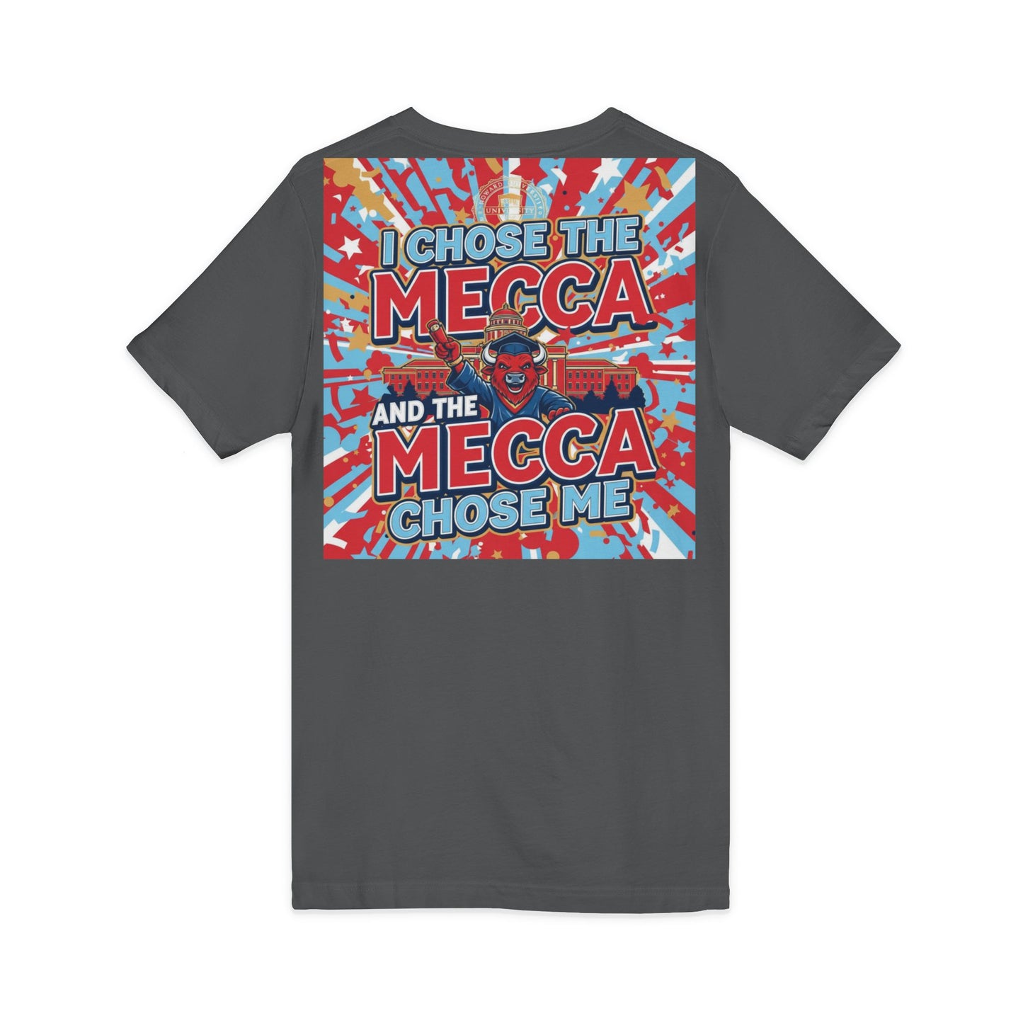 I Chose the Mecca and the Mecca Chose Me Unisex T-Shirt 4/A bold Howard-inspired statement tee for those who proudly embrace the Mecca.