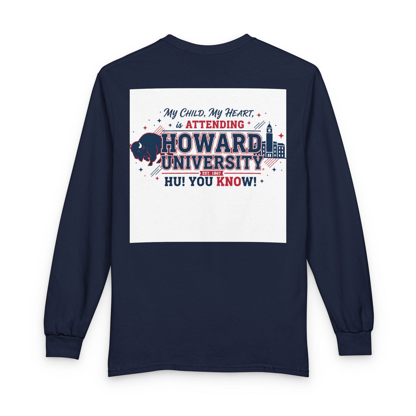 Howard University Pride Family Statement/Unisex Long Sleeve T-Shirt 3