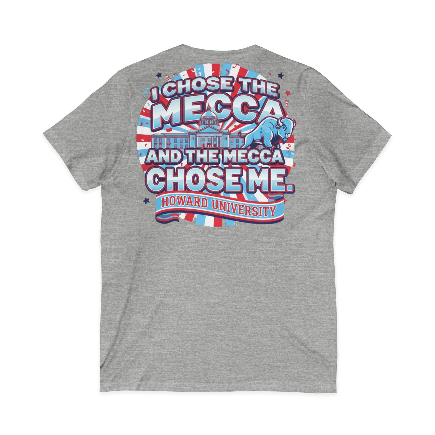I Chose the Mecca and the Mecca Chose Me Unisex T-Shirt/A bold Howard-inspired statement tee for those who proudly embrace the Mecca.