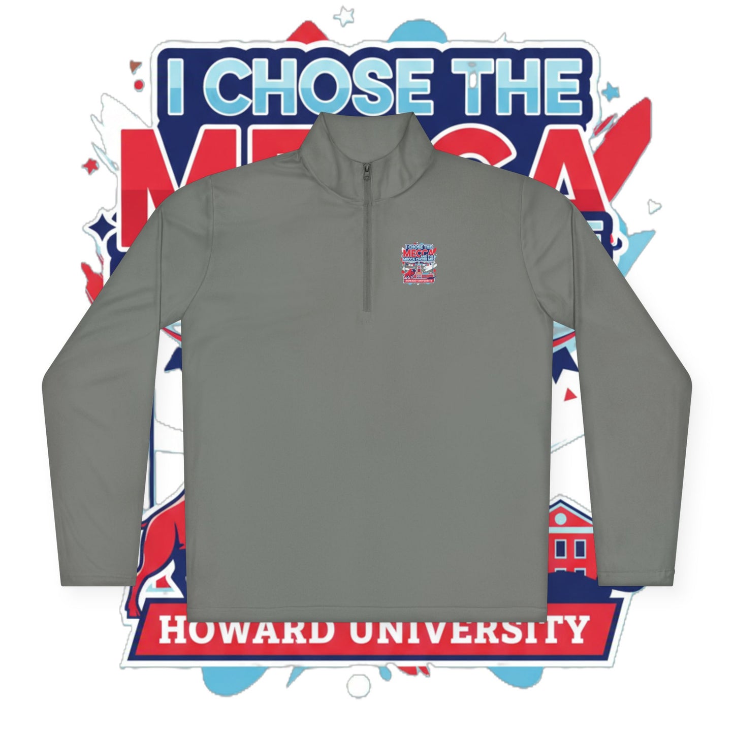 Howard University Legacy Unisex 1/4 Zip Pullover – Classic Solid Color HBCU Pride Collection/ I Chose The Mecca