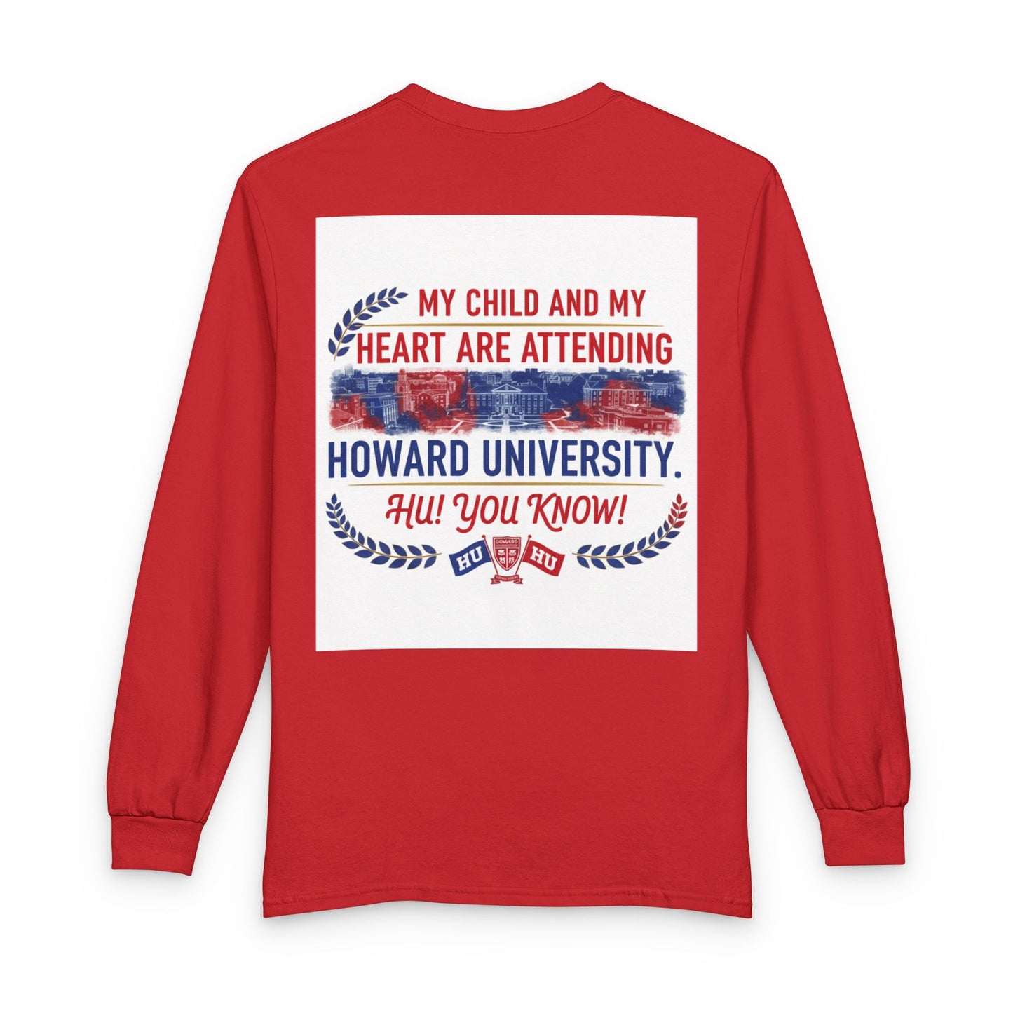 Howard University Pride Family Statement/Unisex Long Sleeve T-Shirt 2