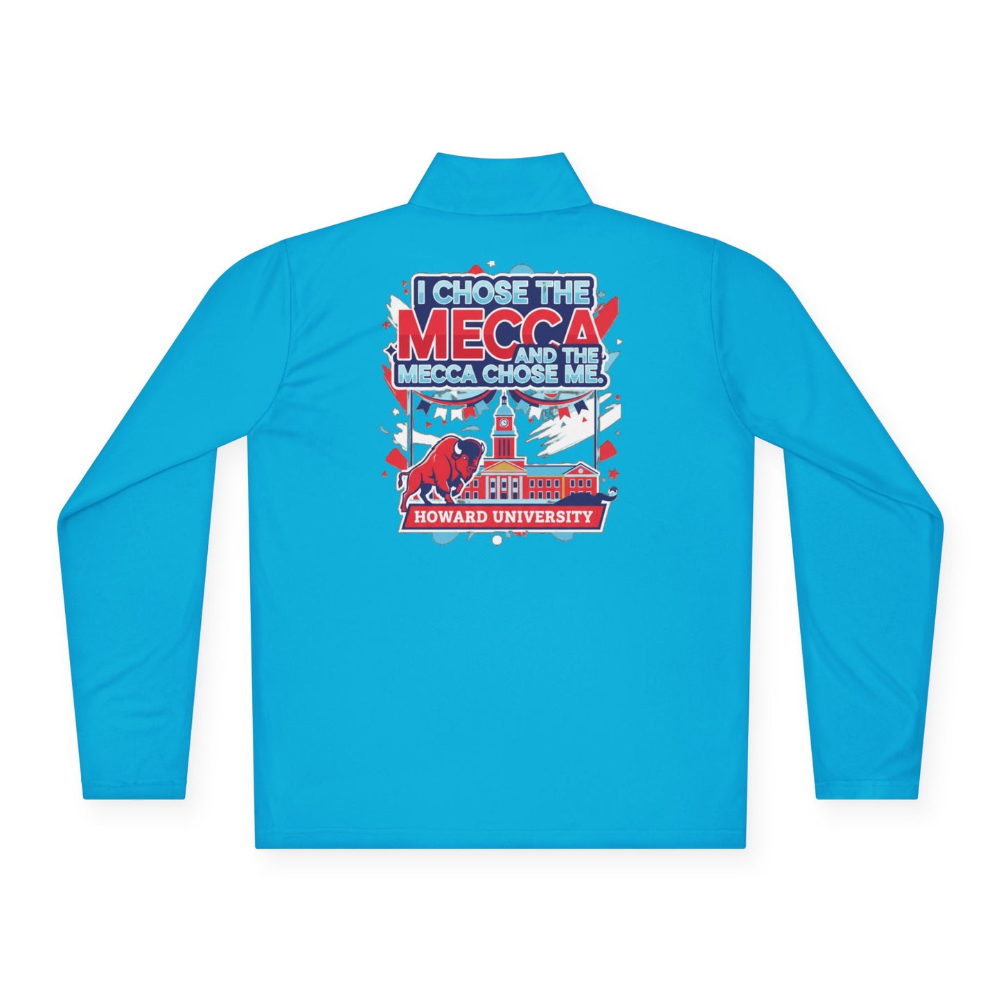 Howard University Legacy Unisex 1/4 Zip Pullover – Classic Solid Color HBCU Pride Collection/ I Chose The Mecca