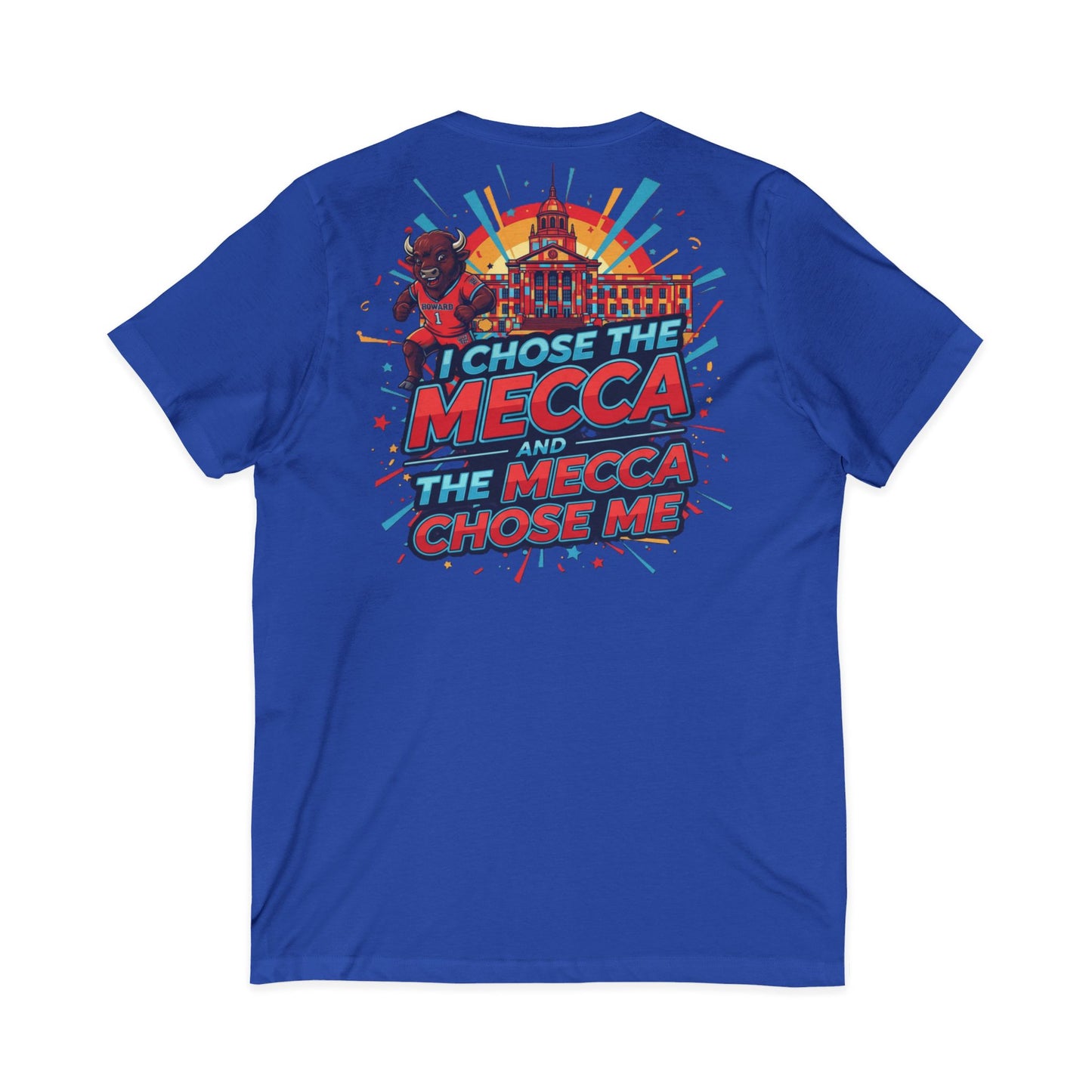 I Chose the Mecca and the Mecca Chose Me Unisex T-Shirt 6/A bold Howard-inspired statement tee for those who proudly embrace the Mecca.