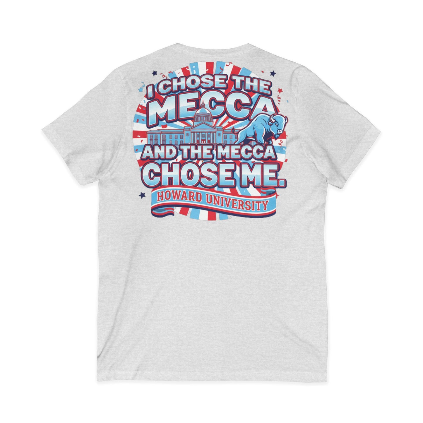 I Chose the Mecca and the Mecca Chose Me Unisex T-Shirt/A bold Howard-inspired statement tee for those who proudly embrace the Mecca.