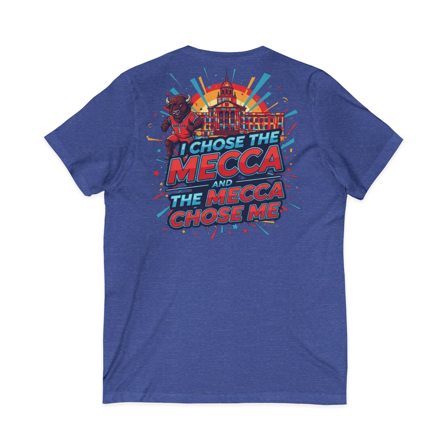 I Chose the Mecca and the Mecca Chose Me Unisex T-Shirt 6/A bold Howard-inspired statement tee for those who proudly embrace the Mecca.