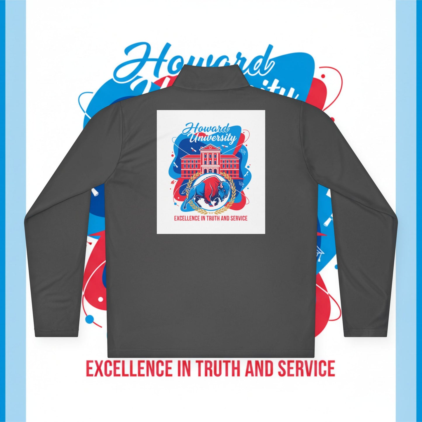 Howard University Legacy Unisex 1/4 Zip Pullover – Classic Solid Color HBCU Pride Collection/ Truth and Service