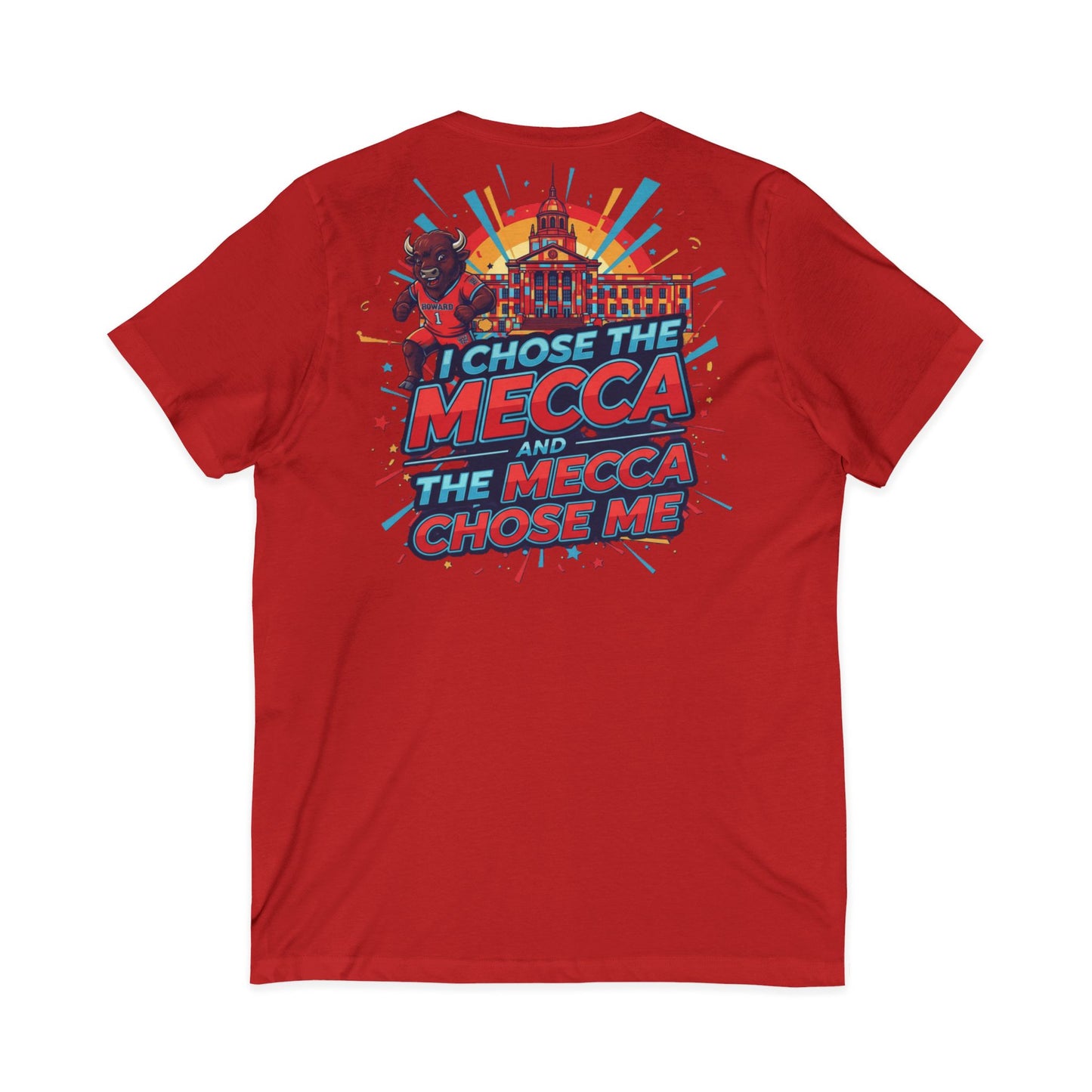 I Chose the Mecca and the Mecca Chose Me Unisex T-Shirt 6/A bold Howard-inspired statement tee for those who proudly embrace the Mecca.
