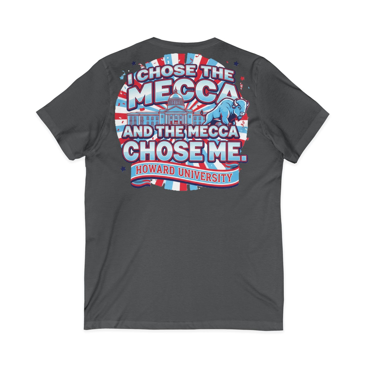 I Chose the Mecca and the Mecca Chose Me Unisex T-Shirt/A bold Howard-inspired statement tee for those who proudly embrace the Mecca.