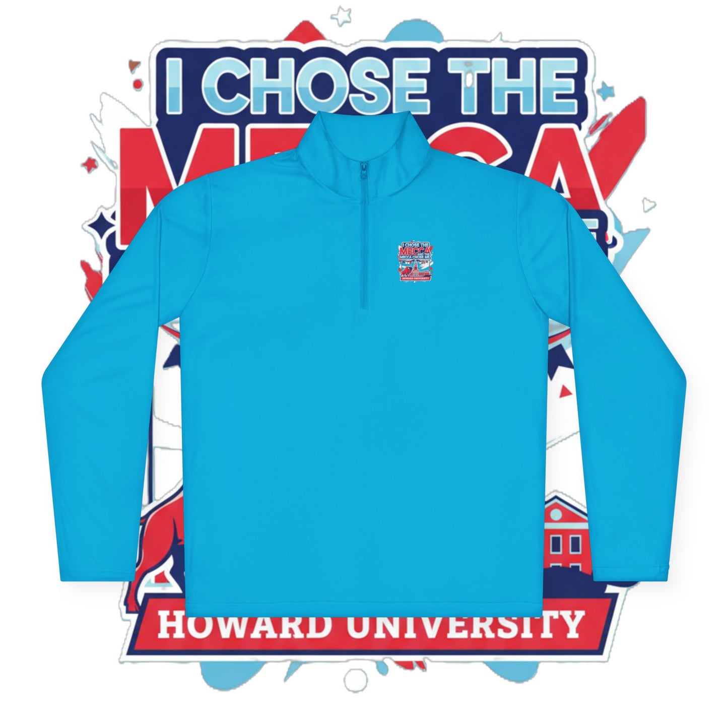 Howard University Legacy Unisex 1/4 Zip Pullover – Classic Solid Color HBCU Pride Collection/ I Chose The Mecca