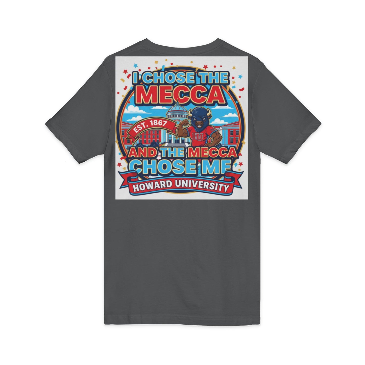 I Chose the Mecca and the Mecca Chose Me Unisex T-Shirt/A bold Howard-inspired statement tee for those who proudly embrace the Mecca.