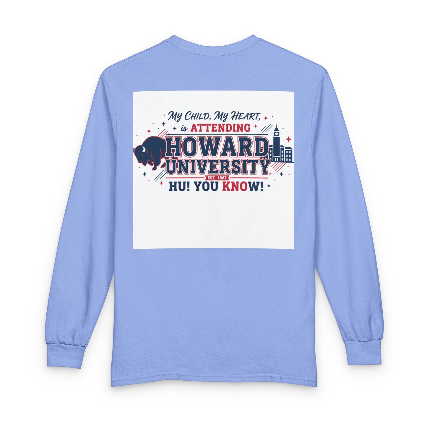 Howard University Pride Family Statement/Unisex Long Sleeve T-Shirt 3