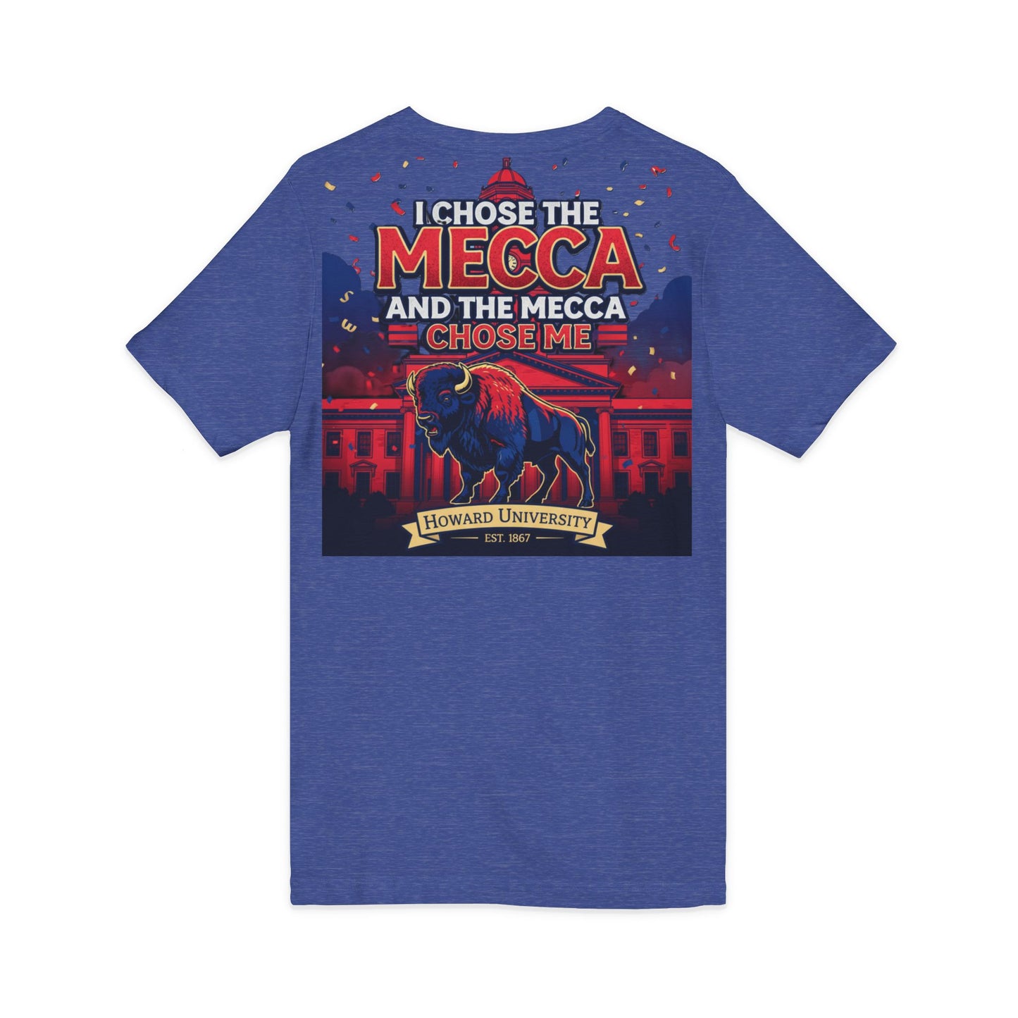 I Chose the Mecca and the Mecca Chose Me Unisex T-Shirt 5/A bold Howard-inspired statement tee for those who proudly embrace the Mecca.