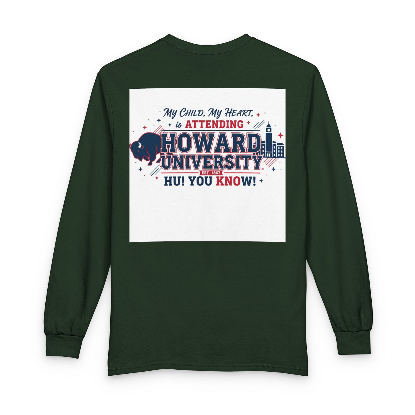 Howard University Pride Family Statement/Unisex Long Sleeve T-Shirt 3