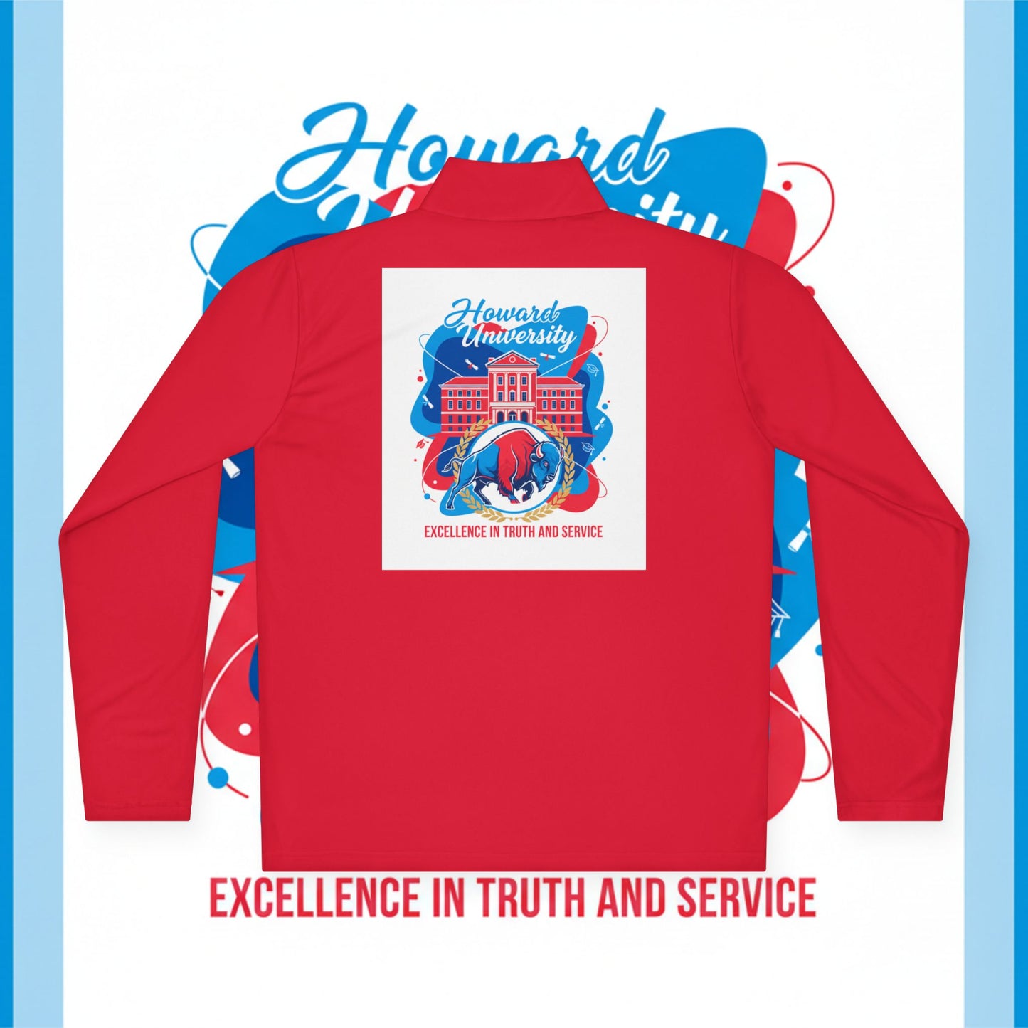 Howard University Legacy Unisex 1/4 Zip Pullover – Classic Solid Color HBCU Pride Collection/ Truth and Service