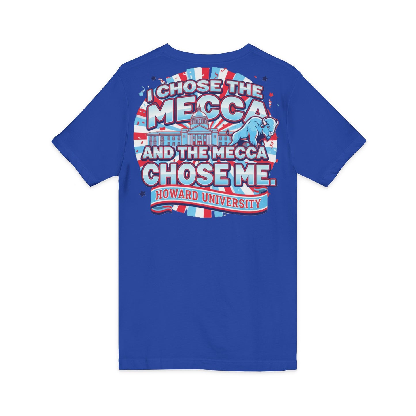 I Chose the Mecca and the Mecca Chose Me Unisex T-Shirt/A bold Howard-inspired statement tee for those who proudly embrace the Mecca.