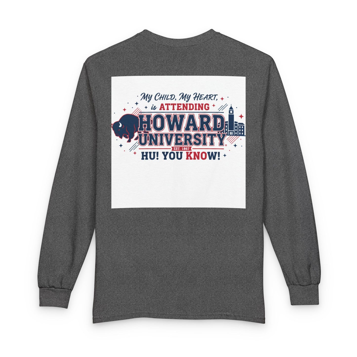 Howard University Pride Family Statement/Unisex Long Sleeve T-Shirt 3