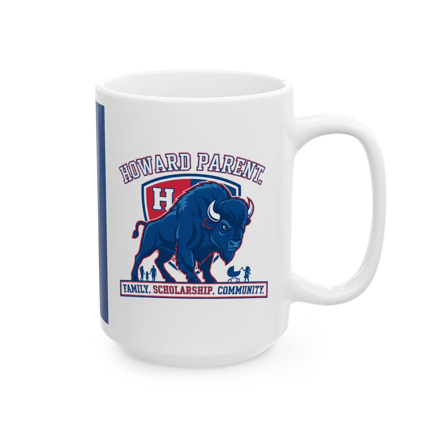 HU Parent Mug Collection  Proud, Connected, Bison Strong /Ceramic Mug, (11oz, 15oz) 2