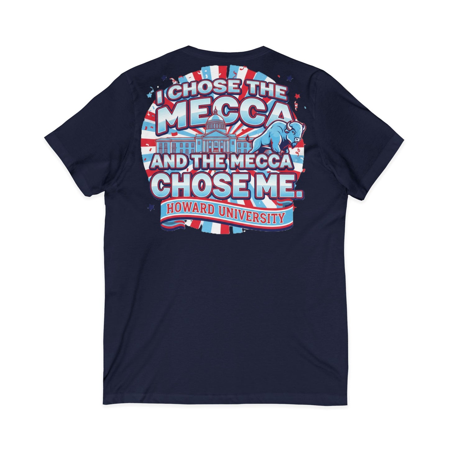I Chose the Mecca and the Mecca Chose Me Unisex T-Shirt/A bold Howard-inspired statement tee for those who proudly embrace the Mecca.