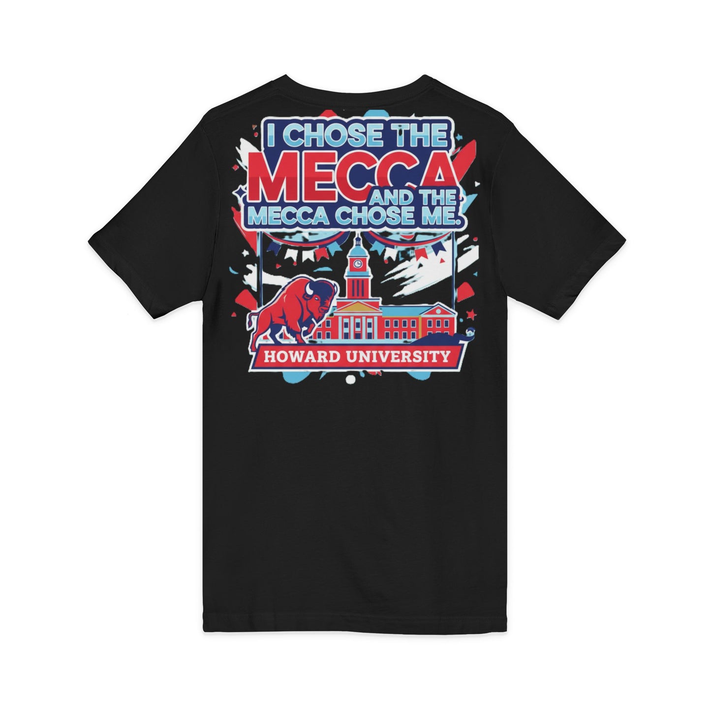 I Chose the Mecca and the Mecca Chose Me Unisex T-Shirt/A bold Howard-inspired statement tee for those who proudly embrace the Mecca.