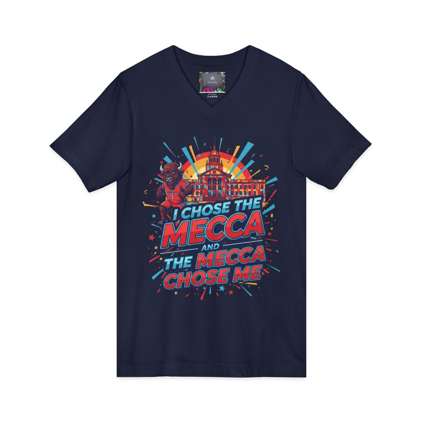 I Chose the Mecca and the Mecca Chose Me Unisex T-Shirt 6/A bold Howard-inspired statement tee for those who proudly embrace the Mecca.