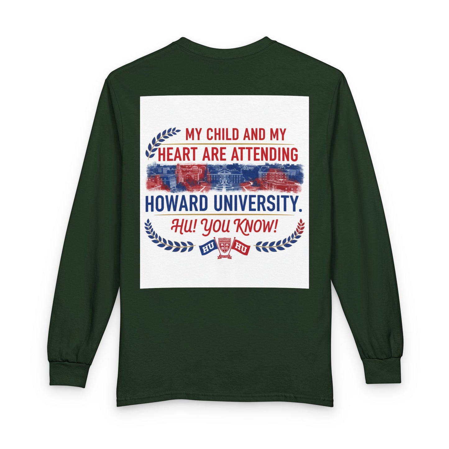 Howard University Pride Family Statement/Unisex Long Sleeve T-Shirt 2