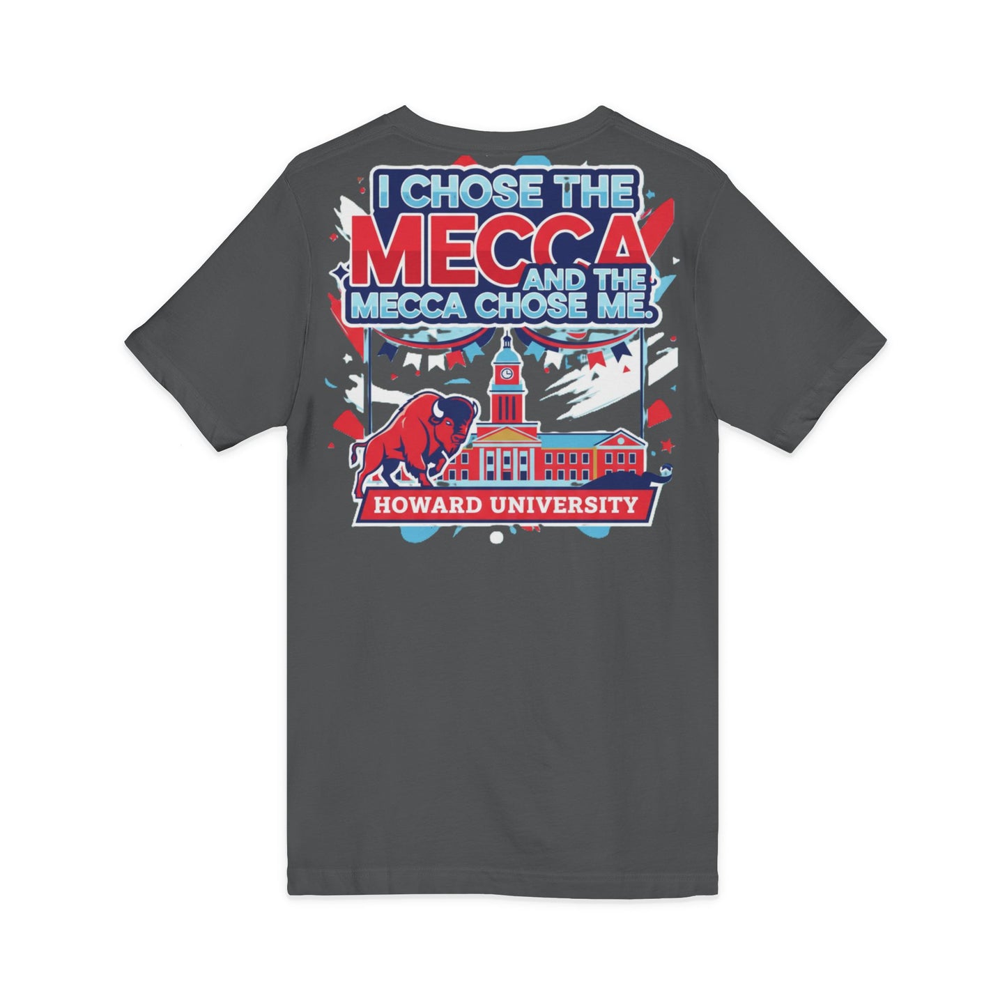 I Chose the Mecca and the Mecca Chose Me Unisex T-Shirt/A bold Howard-inspired statement tee for those who proudly embrace the Mecca.