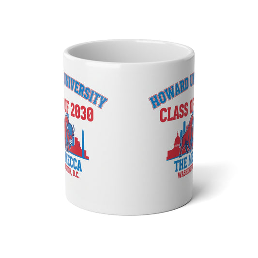 Howard University Class of 2030 Mug – Welcome the Legacy,Celebrate the Future,Jumbo Mug, 20oz