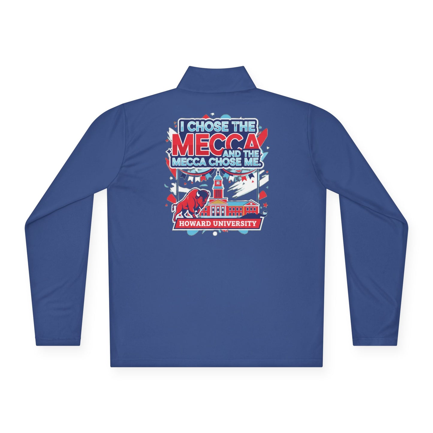 Howard University Legacy Unisex 1/4 Zip Pullover – Classic Solid Color HBCU Pride Collection/ I Chose The Mecca