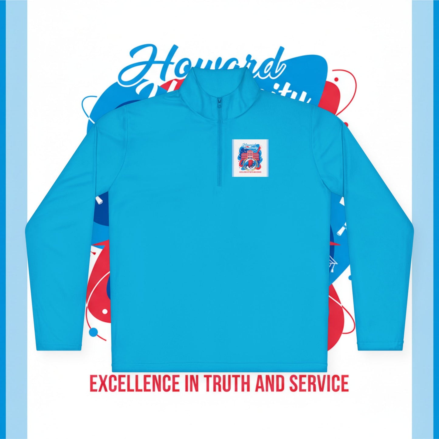 Howard University Legacy Unisex 1/4 Zip Pullover – Classic Solid Color HBCU Pride Collection/ Truth and Service