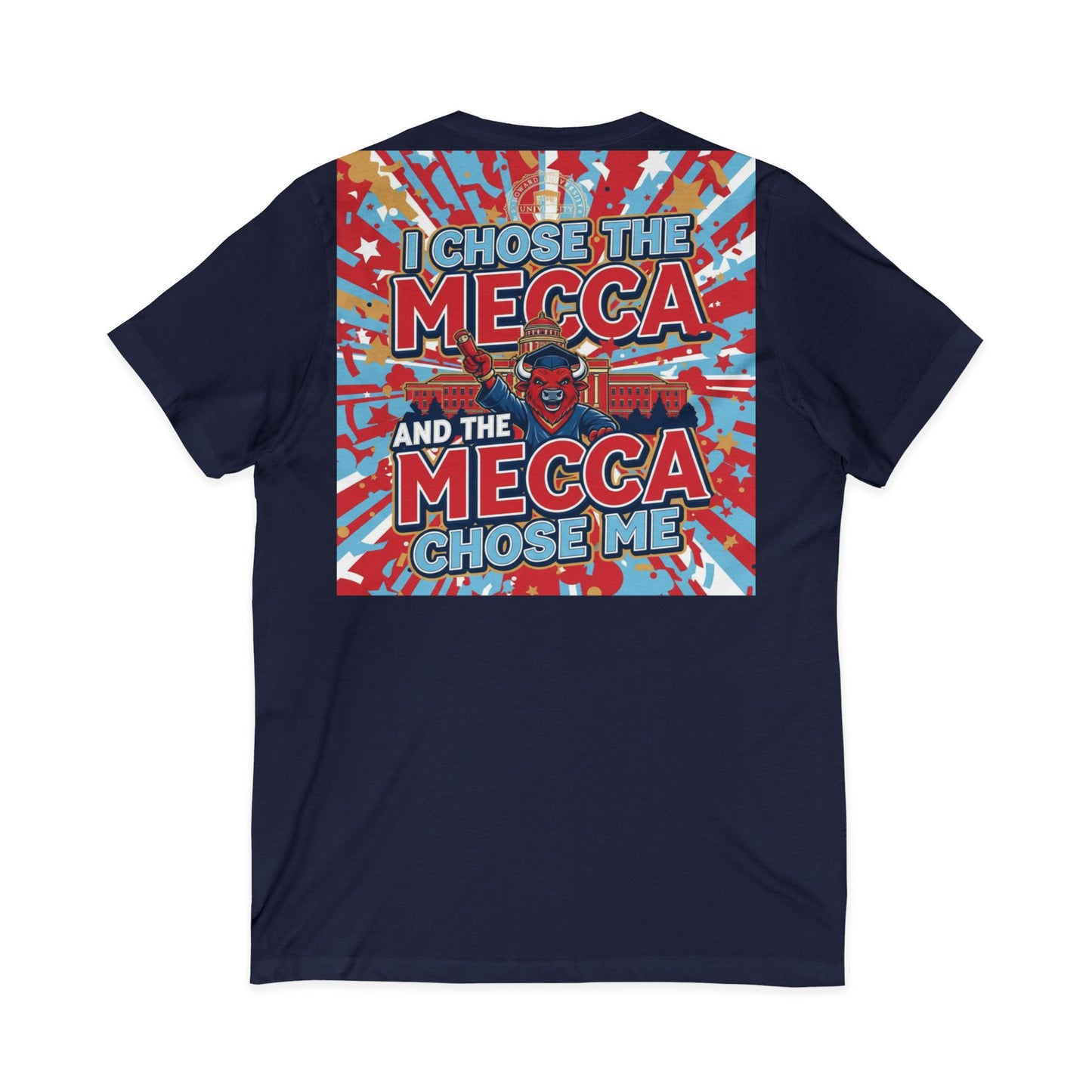 I Chose the Mecca and the Mecca Chose Me Unisex T-Shirt 4/A bold Howard-inspired statement tee for those who proudly embrace the Mecca.