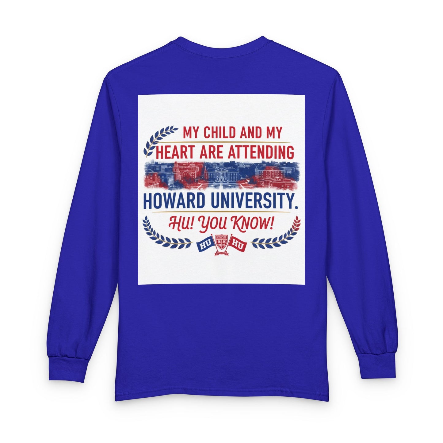 Howard University Pride Family Statement/Unisex Long Sleeve T-Shirt 2