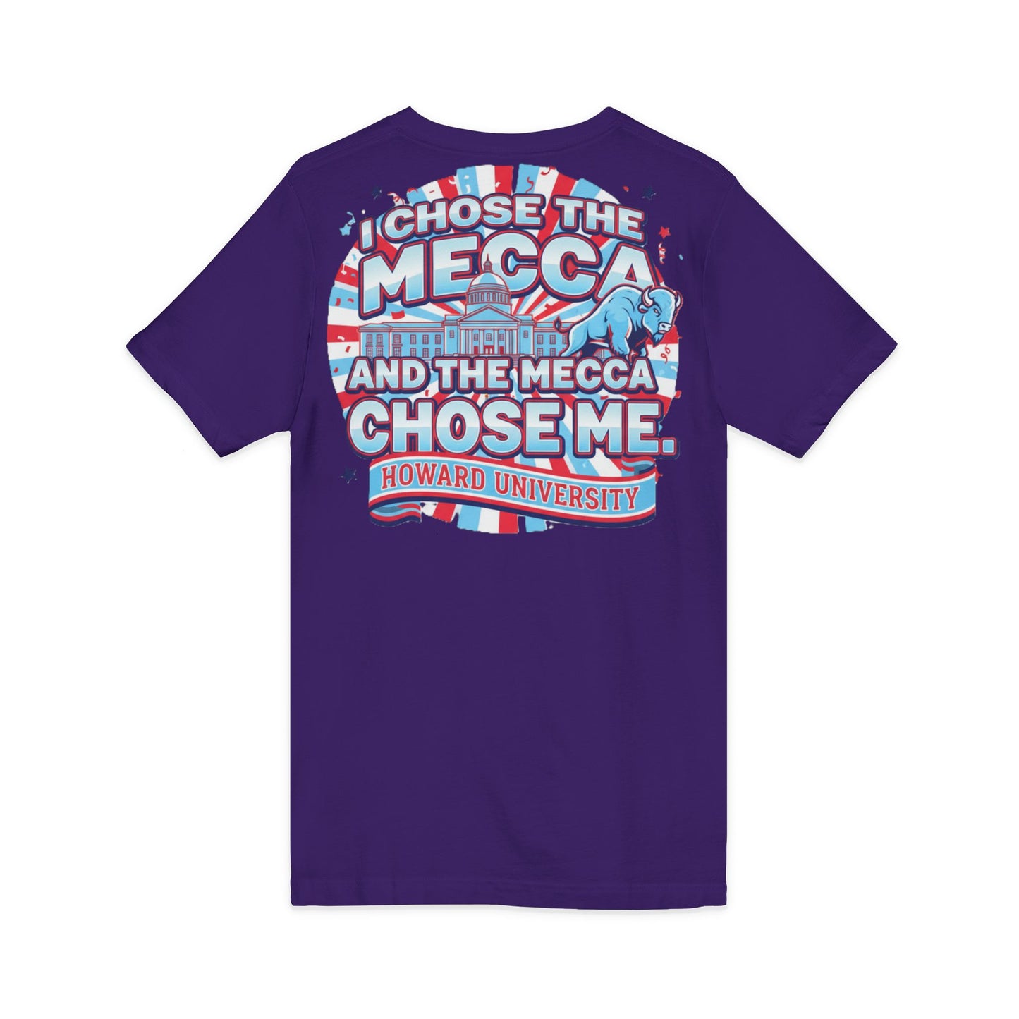 I Chose the Mecca and the Mecca Chose Me Unisex T-Shirt/A bold Howard-inspired statement tee for those who proudly embrace the Mecca.