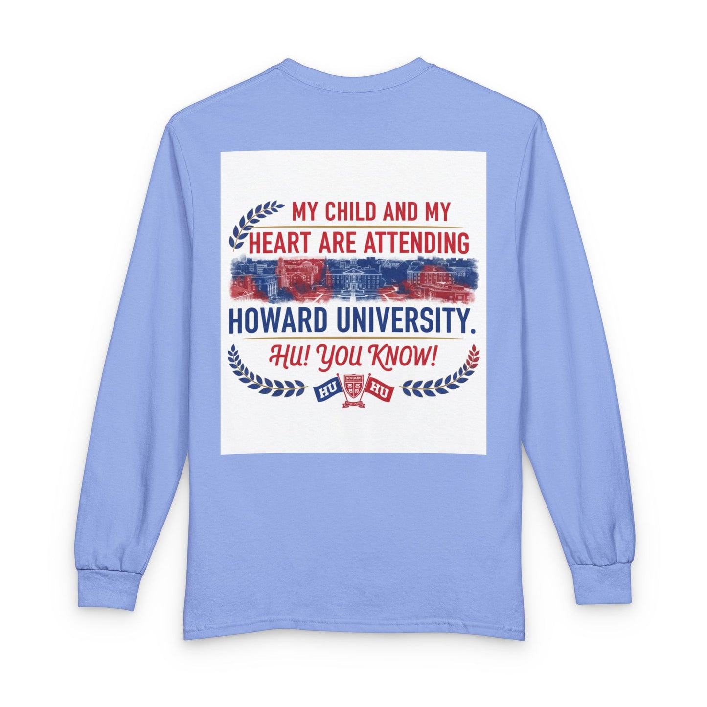 Howard University Pride Family Statement/Unisex Long Sleeve T-Shirt 2
