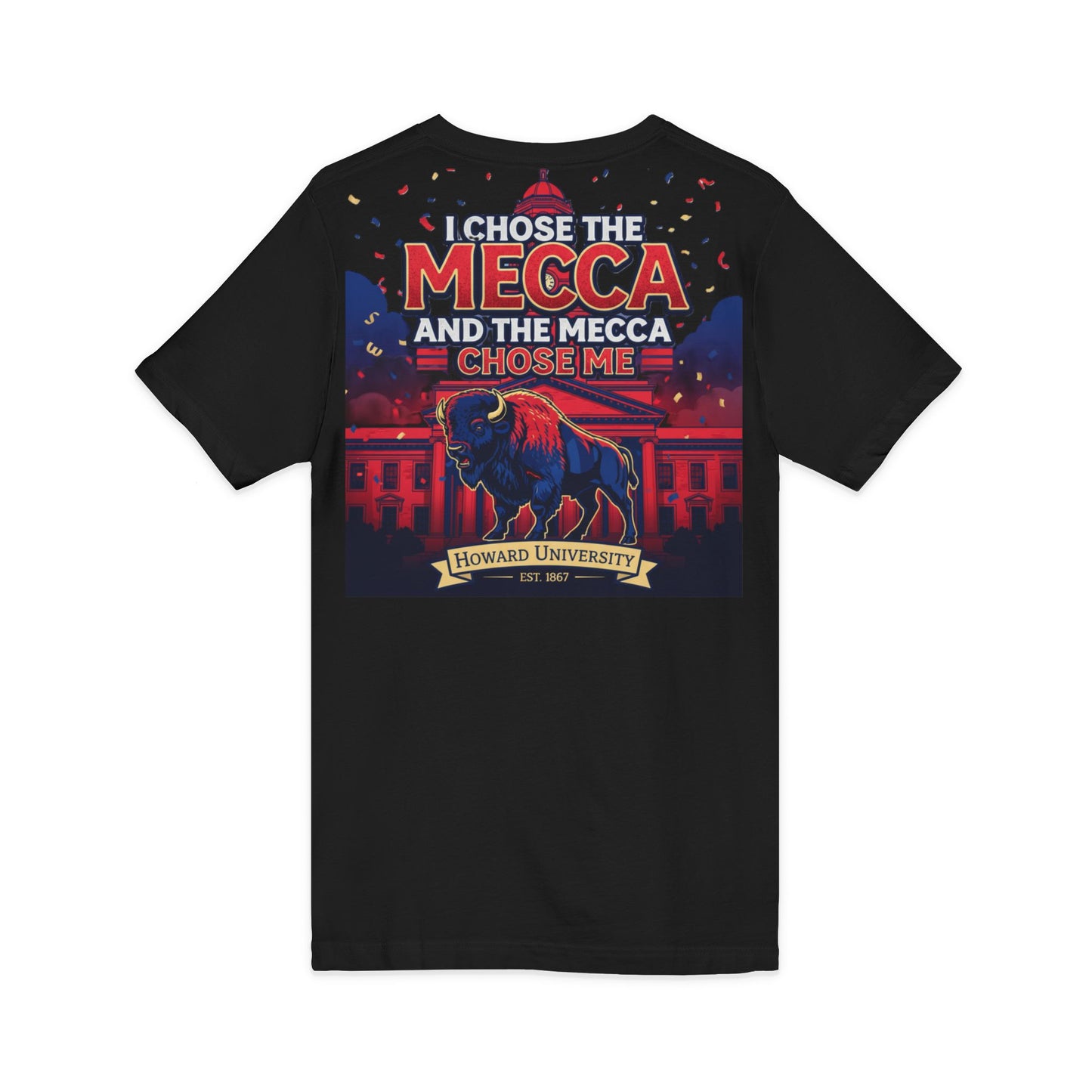 I Chose the Mecca and the Mecca Chose Me Unisex T-Shirt 5/A bold Howard-inspired statement tee for those who proudly embrace the Mecca.
