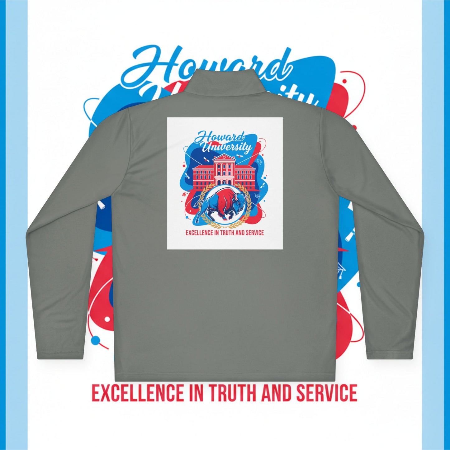 Howard University Legacy Unisex 1/4 Zip Pullover – Classic Solid Color HBCU Pride Collection/ Truth and Service