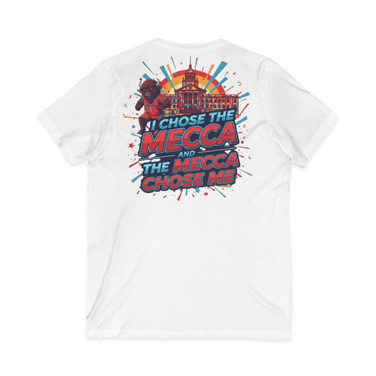 I Chose the Mecca and the Mecca Chose Me Unisex T-Shirt 6/A bold Howard-inspired statement tee for those who proudly embrace the Mecca.