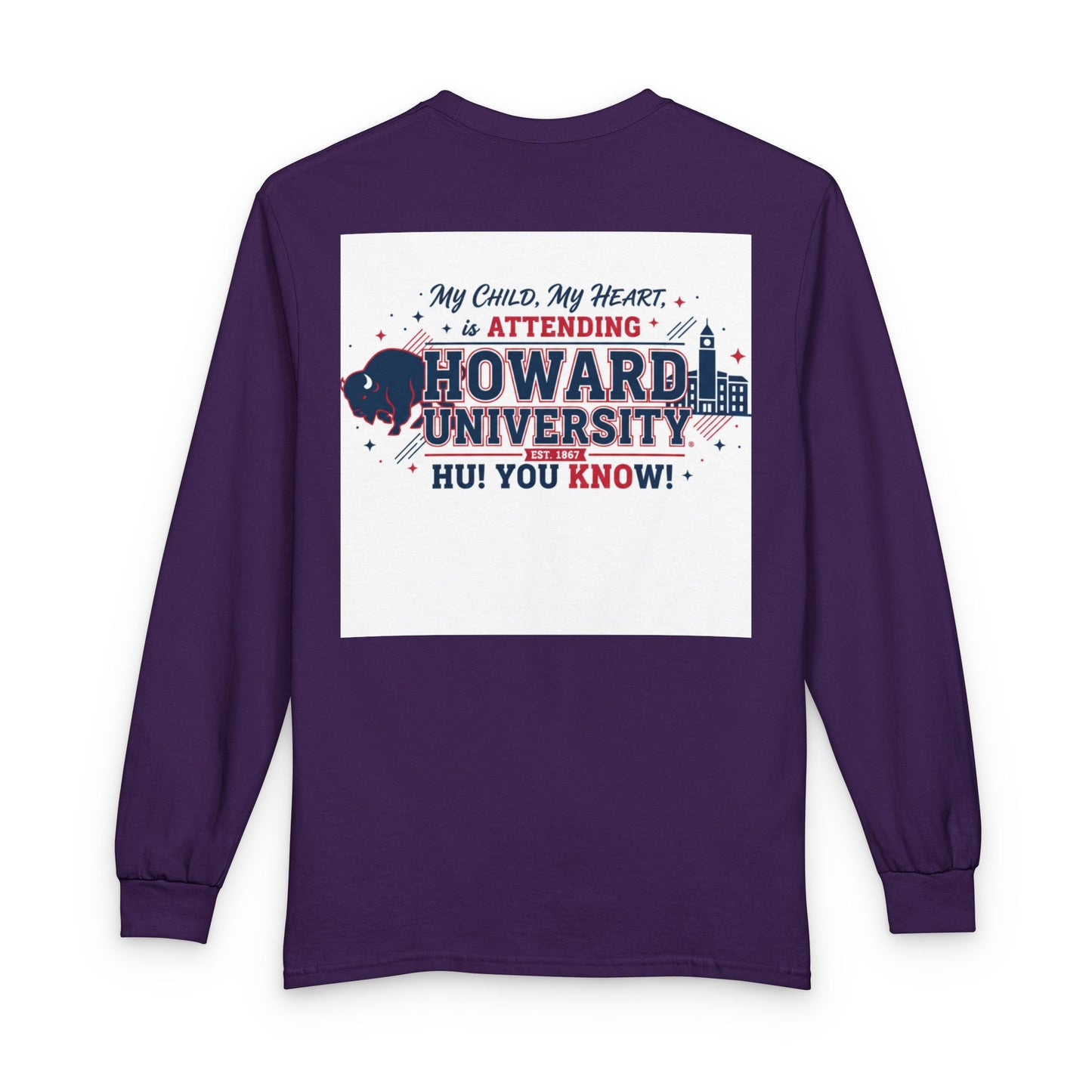 Howard University Pride Family Statement/Unisex Long Sleeve T-Shirt 3