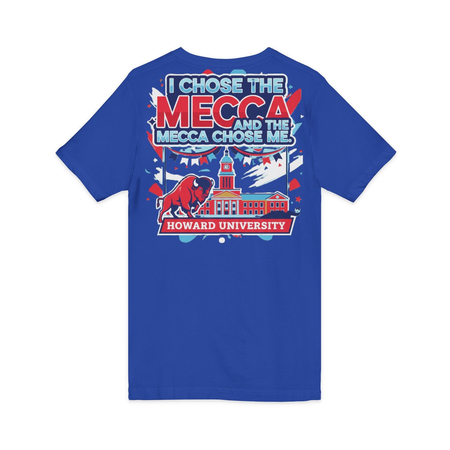 I Chose the Mecca and the Mecca Chose Me Unisex T-Shirt/A bold Howard-inspired statement tee for those who proudly embrace the Mecca.