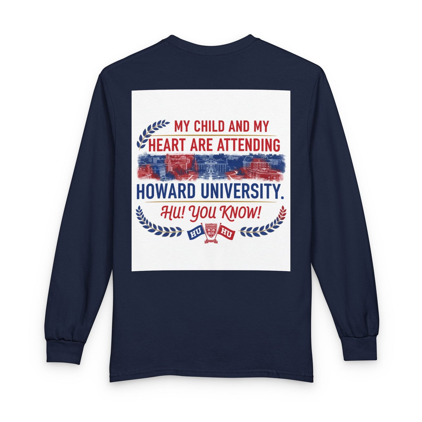 Howard University Pride Family Statement/Unisex Long Sleeve T-Shirt 2