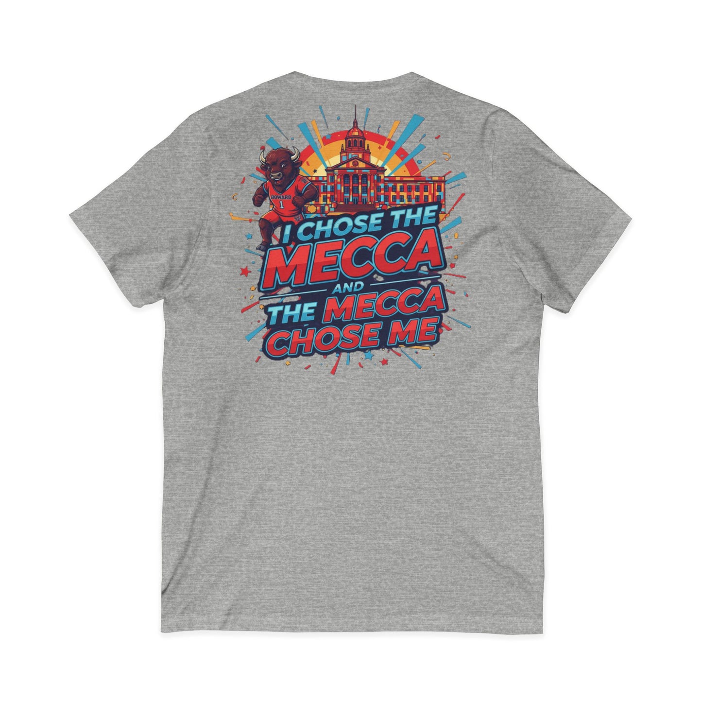 I Chose the Mecca and the Mecca Chose Me Unisex T-Shirt 6/A bold Howard-inspired statement tee for those who proudly embrace the Mecca.