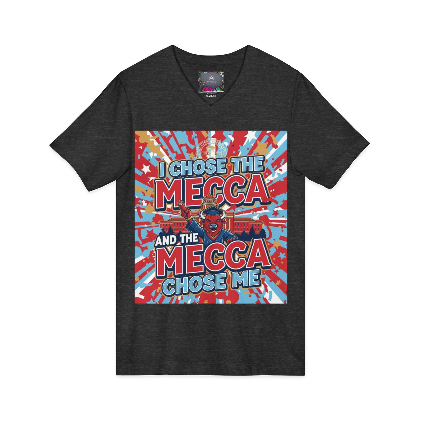I Chose the Mecca and the Mecca Chose Me Unisex T-Shirt 4/A bold Howard-inspired statement tee for those who proudly embrace the Mecca.